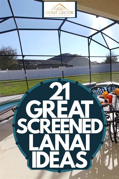 21 Great Screened Lanai Ideas