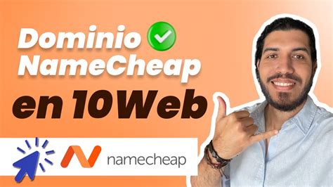 Cómo CONECTAR o APUNTAR tu Dominio Namecheap con 10WEB en 2024 YouTube