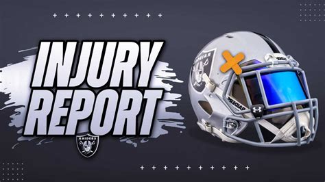 Raiders Thursday Injury Report For Week Vs Chiefs