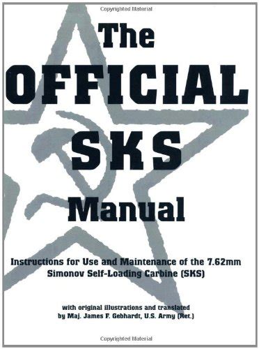 Official Sks Manual Instructions For Use And Maintenance Of The 762mm