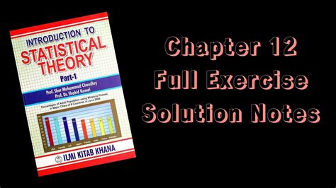 Introduction To Statistical Theory Part Chapter Complete