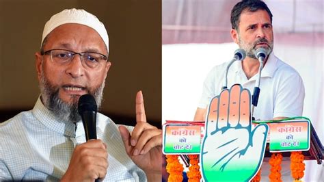 Aimim Chief Asaduddin Owaisi Rahul Gandhi Do Pyaar Dig After Congress Mp Calls Him Pm Modi