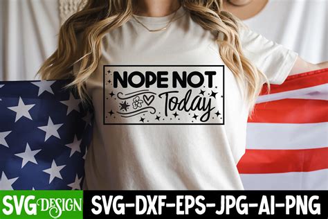 Nope Not Today SVG Design Sarcastic SVG Graphic By Ranacreative51