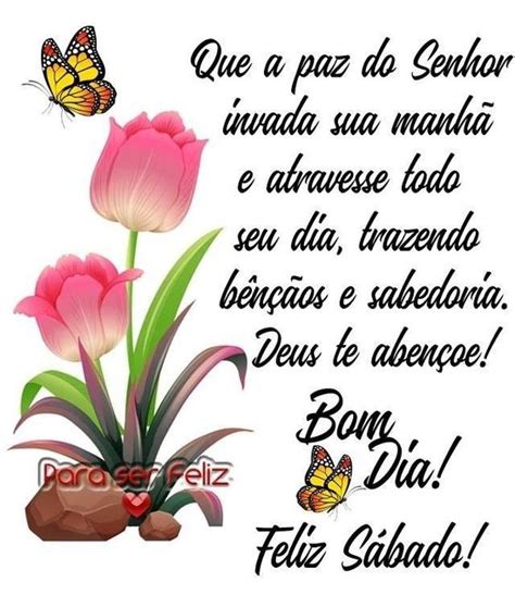 Bom Sabado Com Carinho - 35 Imagens de Bom dia Sábado com Flores e lindas Mensagens