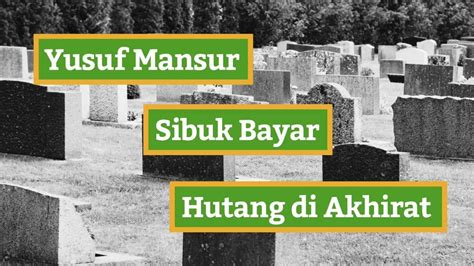 USTADZ TABRANI SABIRIN Yusuf Mansur Sibuk Bayar Utang Di Akhirat