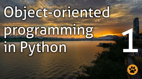 Object Oriented Programming In Python Part 1 Basic Concepts Youtube