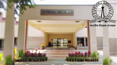 Iisc Campus Physical Sciences Building Physics Department Indian