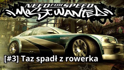 Zagrajmy W Need For Speed Most Wanted Taz Spad Z Rowerka