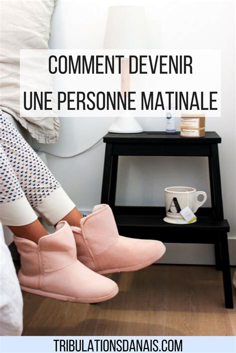 Conseils Pour Tre Du Matin Devenir Une Personne Matinale Astuces Tips