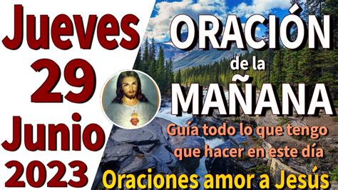 Oración De La Mañana Del Día Jueves 29 De Junio De 2023 Salmo 145 1