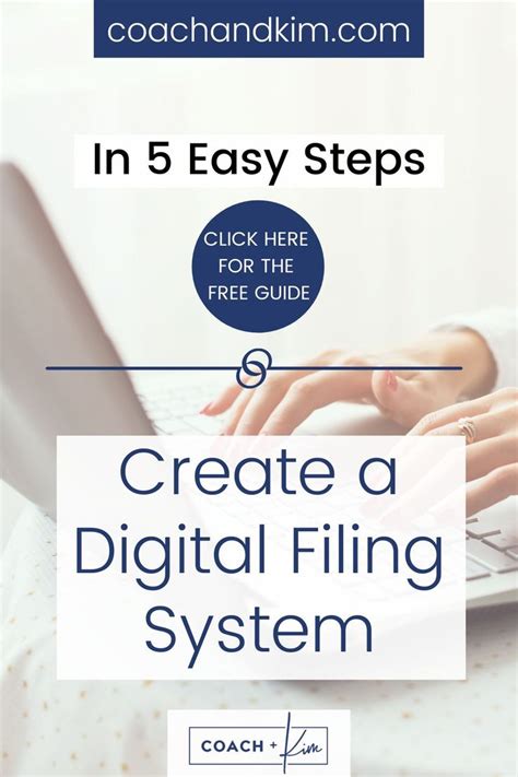 Create a Digital Filing System