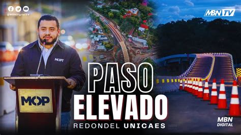 Ministro de Obras Públicas Habilita el Paso Elevado en el Redondel