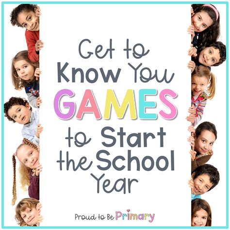 30 Get To Know You Games to Start the School Year