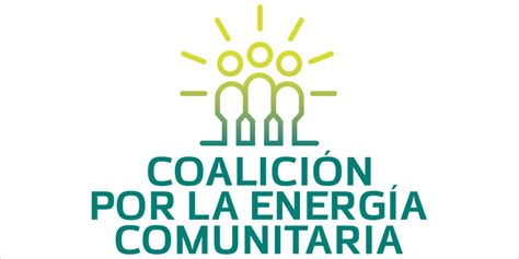 La Coalición Por La Energía Comunitaria Apuesta Por Impulsar Las