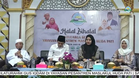 Gus Iqdam Silaturahmi Ke Pesantren Maslakul Huda Kajen PCNU Pati