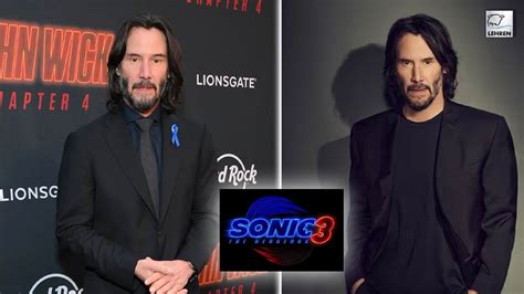 Keanu Reeves To Join Sonic The Hedgehog 3 As Shadow