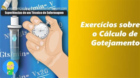 Exercícios sobre o Cálculo de Gotejamento YouTube