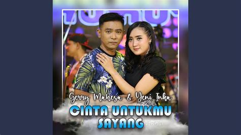 Cinta Untukmu Sayang Youtube Music