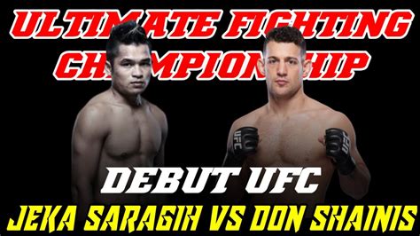 DEBUT JEKA SARAGIH DI UFC YouTube