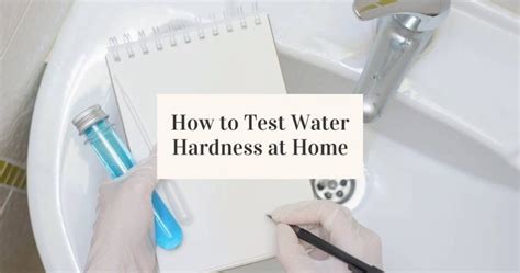 How When You Should Test Water Hardness At Home Jug Free