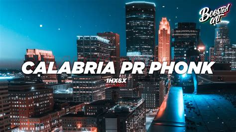 1hxsx Calabria Pr Phonk Youtube