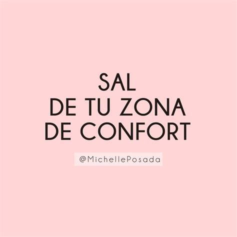 Sal De Tu Zona De Confort Frases Inspiradoras Y Motivadoras