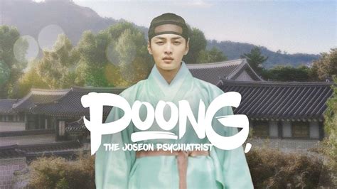 Poong The Joseon Psychiatrist Mamaya Na Youtube