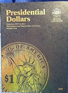 Whitman Presidential Dollar #1 2007-2011 Coin Folder, Album Book # 2275 ...