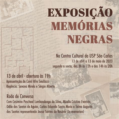 Exposi O Mem Rias Negras Cultura E Extens O Usp S O Carlos