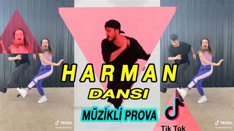 Tiktok Harman Dansi Nasil Yapilir M Z Kl Prova T Ktok Harman Akimi