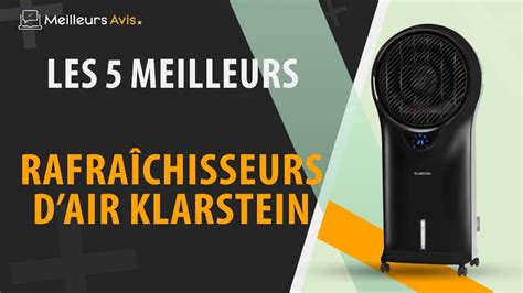 MEILLEUR RAFRAICHISSEUR D AIR KLARSTEIN Avis Guide D Achat