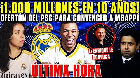 OFERTÓN del PSG a MBAPPÉ 1 000 MILLONES en 10 AÑOS LUIS ENRIQUE le