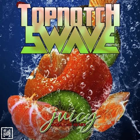 Stream Juicy (Doja Cat Remix) by TopNotch Swave | Listen online for ...