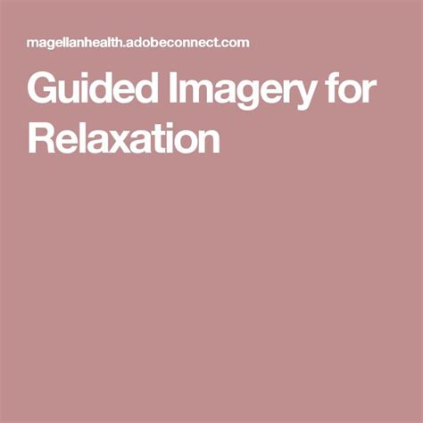 Guided Imagery For Relaxation Guided Imagery Relax Imagery