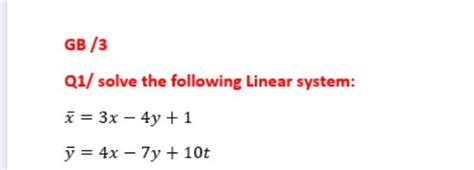 Answered Q1 Solve The Following Linear System  Bartleby