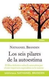 Seis Pilares De La Autoestima Nathaniel Branden Paidos Mercadolibre