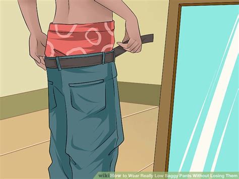 How To Wear Really Low Baggy Pants Without Losing Them 13 Steps