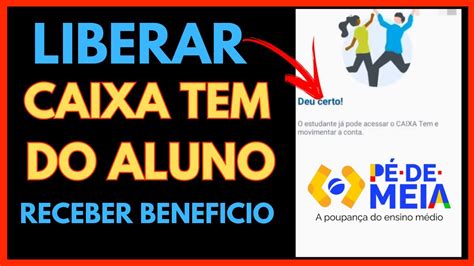 P De Meia Liberar No Caixa Tem Do Aluno Para Receber Beneficio Youtube