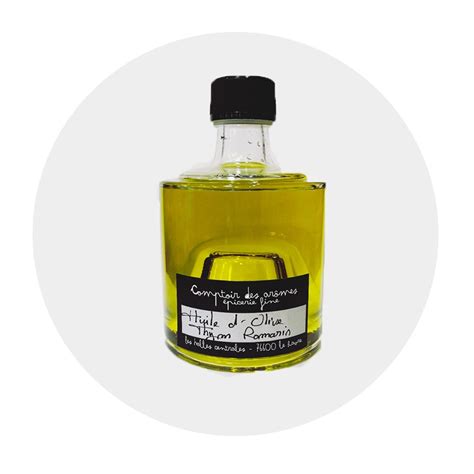 Huile D Olive Aromatis E Thym Romarin Comptoir Des Ar Mes