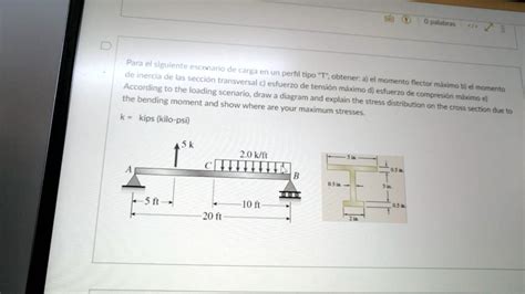 Solved Para Ese Pedido Momento Flector MÃ¡ximo En Kips Ft Momento De