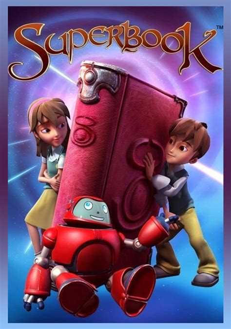 Watch Superbook Online | Season 4 (2016) | TV Guide