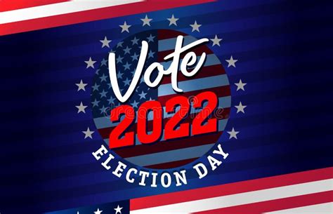 Vote Election 2022 Stock Illustrations – 559 Vote Election 2022 Stock ...