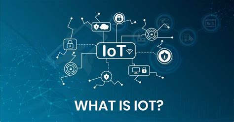 IoT là gì Hướng dẫn đầy đủ về Internet of Things IoT Viet Solution