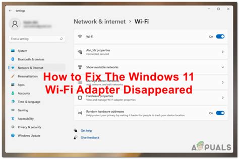 How To Fix Windows 11 Wi Fi Adapter Disappeared Appuals