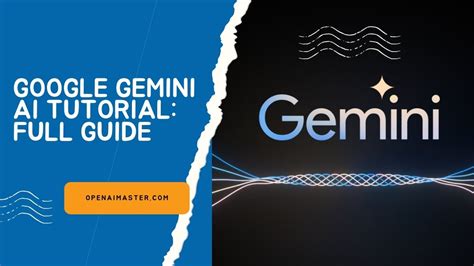 Google Gemini Ai Tutorial Full Guide Open Ai Master