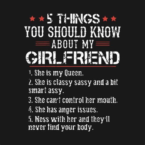 5 Things You Should Know About My Girlfriend She I 5 T Shirt