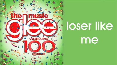 Glee Loser Like Me Season Version Youtube