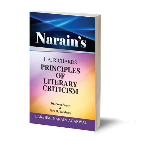 Principles Of Literary Criticism - I.A. Richards - By - Dr. Prem Sagar & Mrs. R. Varshney - LNA ...