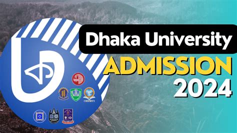 Dhaka University Admission Admit Card 2024 Admissioneisduacbd