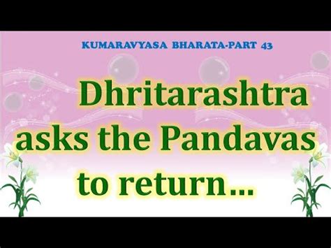 Mahabharata 43 –Dhritarashtra asks the Pandavas to Return - Prof.A.R ...